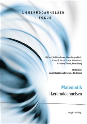 Matematik i læreruddannelsen af Anna Jørgensen