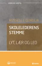 Skolelederens stemme - lyt, lær og led