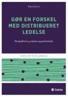 Gør en forskel med distribueret ledelse
