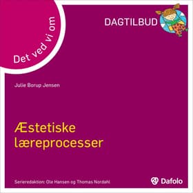 Det ved vi om - æstetiske læreprocesser af Thomas Nordahl
