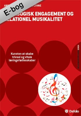 Pædagogisk engagement og relationel musikalitet af Anne Linder