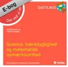 Det ved vi om - science, bæredygtighed og matematisk opmærksomhed