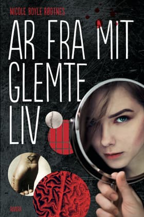 Ar fra mit glemte liv af Nicole Boyle Rødtnes