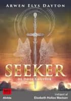 Seeker 2: De døde grotter - Børnebog af Arwen Elys Dayton