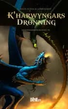 Kharwyngars dronning -  Stjernekrønikerne 2