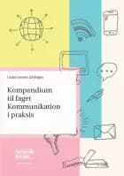 Kompendium til faget Kommunikation i praksis