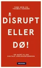 Disrupt eller dø