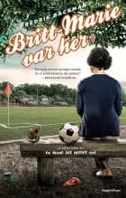 Britt-Marie var her