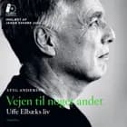 Vejen til noget andet