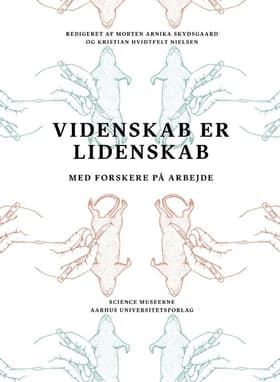 Videnskab er lidenskab af Kristian Hvidtfelt Nielsen