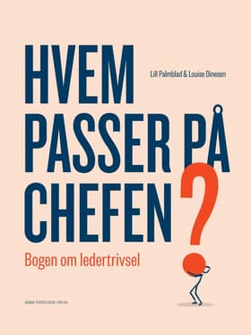 Hvem passer på chefen? af Lill Palmblad