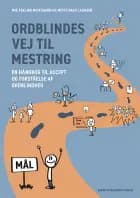 Ordblindes vej til mestring
