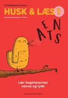 HUSK & LÆS 1 - Lær bogstavernes navne og lyde * PAKKET A 5 STK. *