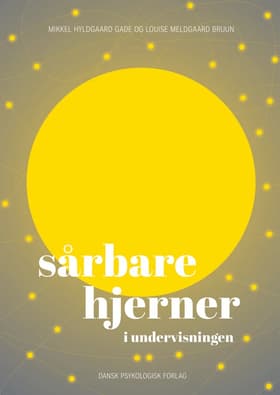Sårbare hjerner i undervisningen af Louise Meldgaard Bruun