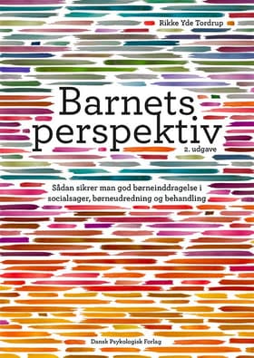 Barnets perspektiv af Rikke Yde Tordrup
