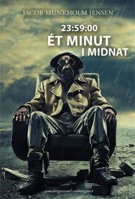 23:59:00 - ét minut i midnat af Jacob Munkholm Jensen