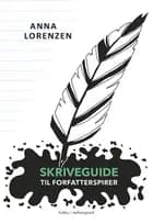 Skriveguide til forfatterspirer