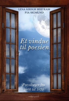 Et vindue til poesien af Lena Krogh Bertram