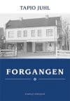 Forgangen af Tapio Juhl