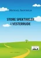 Store spektakler i Vesterrude