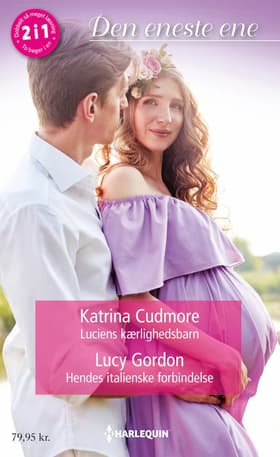 Luciens kærlighedsbarn/Hendes italienske forbindelse af Lucy Gordon