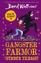 Gangster Farmor vender tilbage