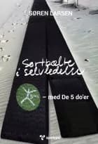 Sortbælte i selvledelse – med De 5 do'er