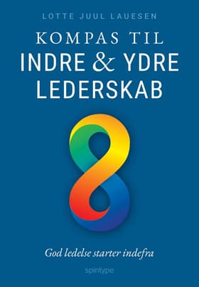 Kompas til Indre og Ydre Lederskab af Lotte Juul Lauesen