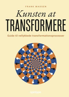 Kunsten at transformere af Frank Madsen
