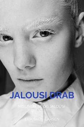 Jalousi Drab af Erik Skov-Larsen
