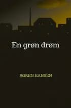 En grøn drøm