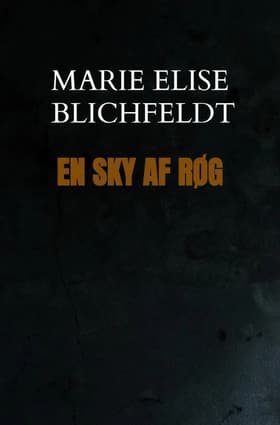 En sky af røg af Marie Elise S. R. Blichfeldt
