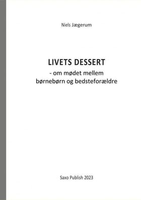 Livets dessert af Niels Jægerum
