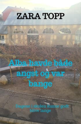 Alba havde både angst og var bange af Zara Topp