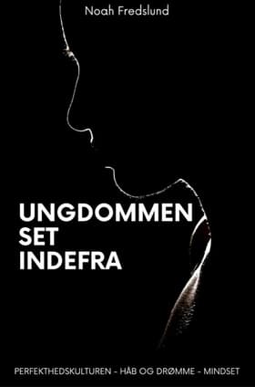 Ungdommen set indefra af Noah Fredslund