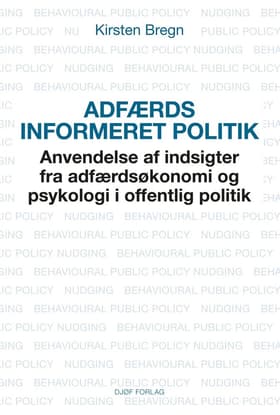 Adfærdsinformeret politik af Kirsten Bregn