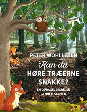 Kan du høre træerne snakke? af Peter Wohlleben