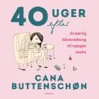 40 uger efter - LYDBOG