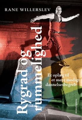 Rygrad og rummelighed af Rane Willerslev