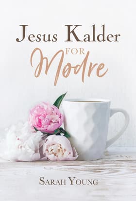 Jesus Kalder af Sarah Young