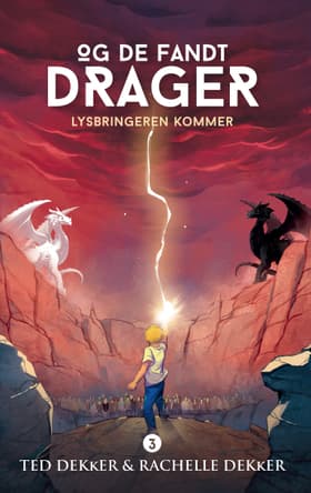 Lysbringeren kommer af Ted Dekker and Rachelle Dekker