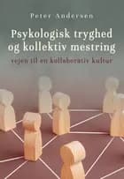 Psykologisk tryghed og kollektiv mestring