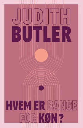 Hvem er bange for køn? af Judith Butler