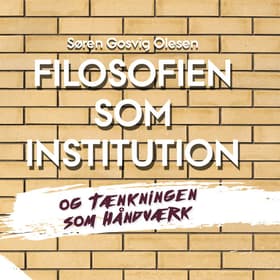 Filosofien som institution og tænkningen som håndværk af Søren Gosvig Olesen