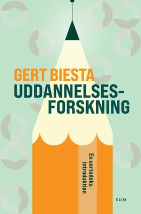 Uddannelsesforskning af Gert Biesta