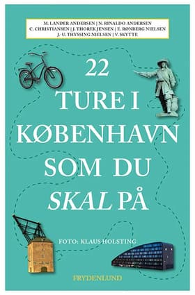 22 ture i København som du skal på af Klaus Holsting