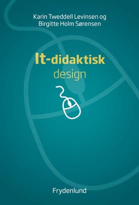 It-didaktisk design af Birgitte Holm Sørensen