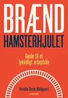 Brænd hamsterhjulet af Pernille Garde Abildgaard