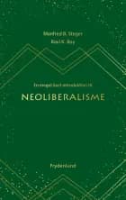 En meget kort introduktion til neoliberalisme