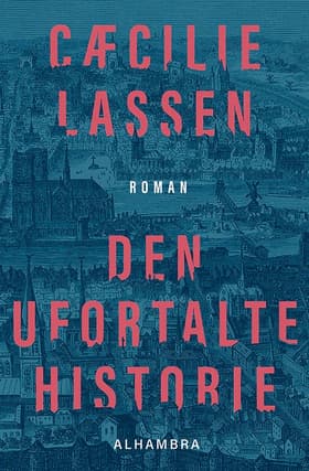 Den ufortalte historie af Cæcilie Lassen